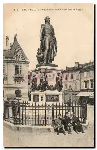 Bar le Duc Ansichtskarte AK Statue du marechal Oudinot Duc de Reggio