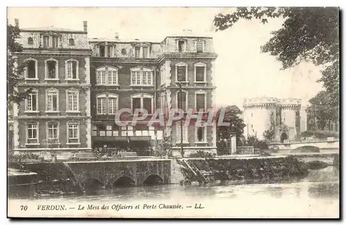 Verdun - Le Mess des Officiers et Porte Chaussee - Cartes postales