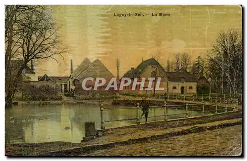 Lagny le Sec - La Mare - Carte Toilet Cartes postales