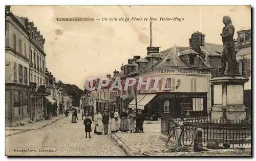 Liancourt - Un Coin de la Place et Rue Victor Hugo Cartes postales