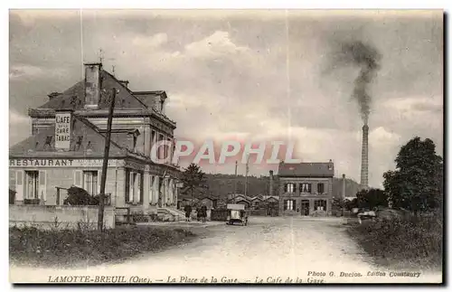 Lamotte Breuil Ansichtskarte AK Le cafe de la gare