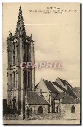 Creil Ansichtskarte AK Eglise de construction bizarre Clocher du 14eme