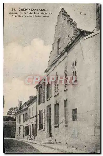 Ansichtskarte AK Crepy en Valois Maison rue du lion