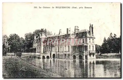 Cartes postales Le chateau de Riquebourg pres Ressons