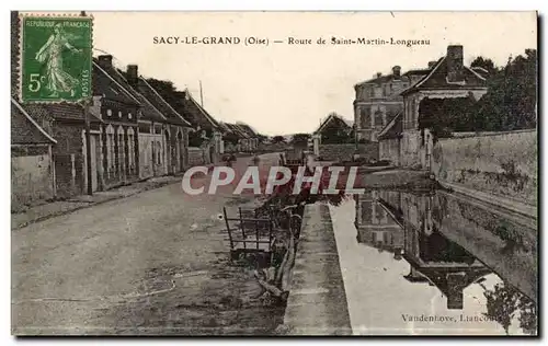 Sacy le Grand Cartes postales Route de Saint martin Longueau