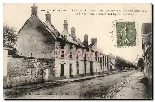 Verberie Cartes postales Une rue bombardee par les allemands