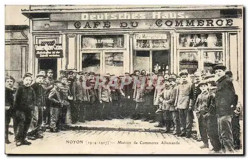 Noyon Ansichtskarte AK Maison de commerce allemande (Deutsches Haus)