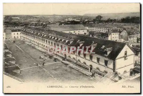 Compiegne Ansichtskarte AK Caserne d&#39infanterie