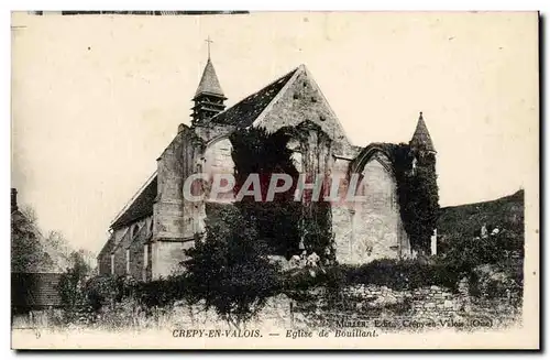 Crepy en Valois Ansichtskarte AK Eglise de Bouillant