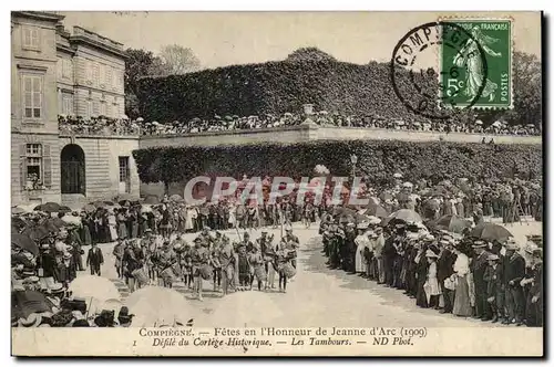 Compiegne Cartes postales Fetes en l'honneur de Jeanne d'arc Defile du cortege historique Les tambours