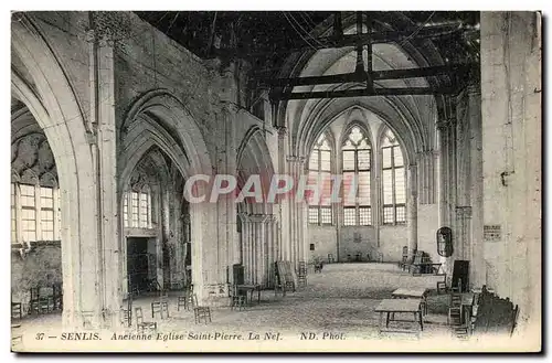 Senlis Cartes postales Ancienne eglise Saint Pierre La nef