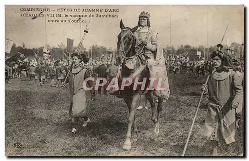 Compiegne Cartes postales Fetes de Jeanne d&#39arc Charles VII (vicomte de Jurmilhac) entre au tournoi