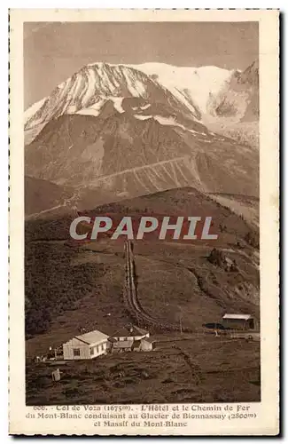 Ansichtskarte AK Col de Voza L&#39hotel du chemin de fer du Mont Blanc conduisant au glacier de Bionnassay