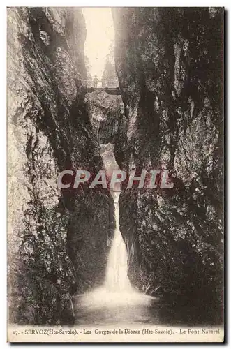 Cartes postales Servoz Les gorges de la Diosaz Le pont naturel