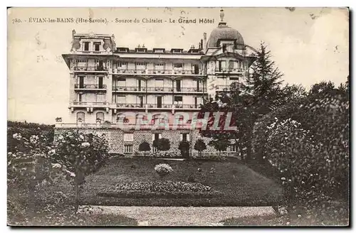 Cartes postales Evian les Bains Source du Chatelet Le grand hotel