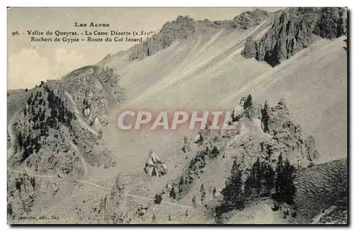 Ansichtskarte AK Vallee du Queyras LE casse Deserte Rochers de Gypsie Route du col Izoard