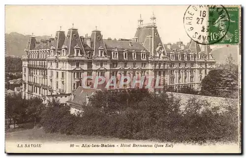 Aix les Bains Cartes postales Hotel Bernascon (face Est)