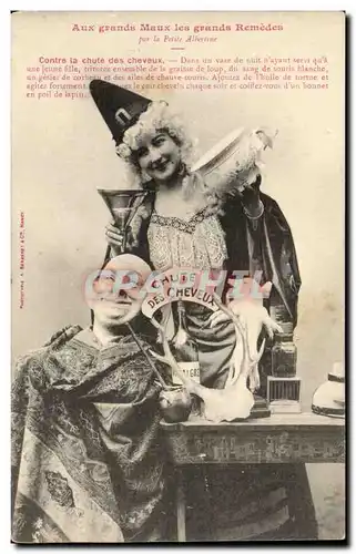 Cartes postales Aux grands maux les grands remedes par la petite Albertine Contre la perte des cheveux (medecine