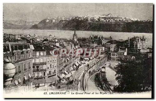 Suisse - Schweiz - Lausanne - Le Grand Pont et les Alpes - Ansichtskarte AK