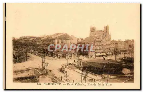 Narbonne - Pont Voltaire - Entree de la Ville - Cartes postales