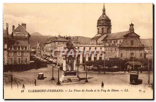 Clermont Ferrand - La Place de Jaude et le Puy de Dome - Cartes postales