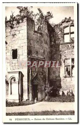 Perigueux - Ruines du Chateau Barriere - Ansichtskarte AK