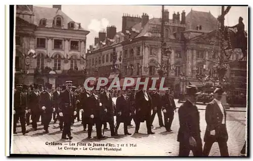 Orleans - Les Fetes de Jeanne d&#39Arc - la Cortege - Le Conseil Municipal - Ansichtskarte AK