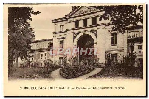 Bourbon - l&#39Archambault - Facade de l&#39Etablissement Thermal Cartes postales