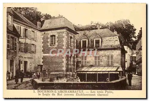 Bourbon - l&#39Archambault - Les Trois Puits - Hotel des Sources Ansichtskarte AK