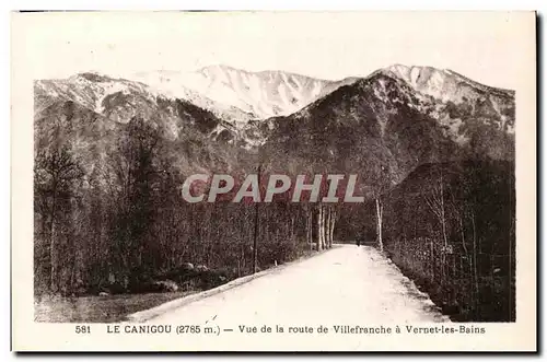 Vernet les Bains - Le Canigou - Vue de la route Villefranche et Vernet les bains - Ansichtskarte AK