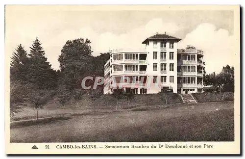 Cambo les Bains - Sanatorium Beaulieu du Dieudonne et son Parc - Ansichtskarte AK