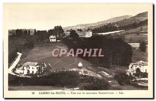 Cambo les Bains - Vue sur le Nouveau Sanatorium - Cartes postales