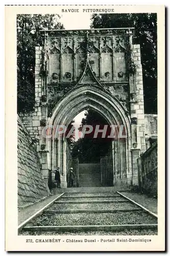 Chambery - Chateau Ducal - La Porte Dominique - Ansichtskarte AK