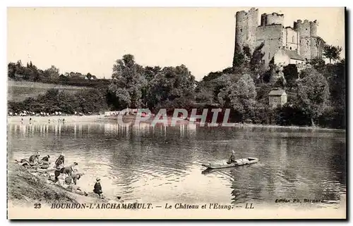 Bourbon l&#39Archambault Cartes postales le chateau et l&#39etang Lavandieres