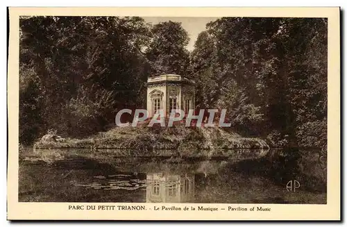 Versailles - Parc du Petit Trianon - Le Pavillon de la Musique - Cartes postales