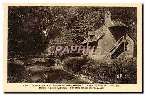 Versailles - Parc du Petit Trianon - Hameau de Marie Antoinette - Le Pont de Pierre - Cartes postales