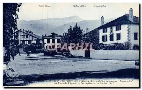 Ascain - La Place de l&#39Eglise le Presbytere et le Rhone Pierre Loti s&#39inspira Ramuncho Cartes postales