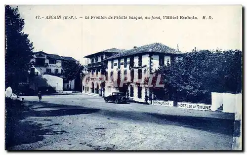 Ascain - L&#39Hotel Etchola - Le Fronton de Pelotte Cartes postales