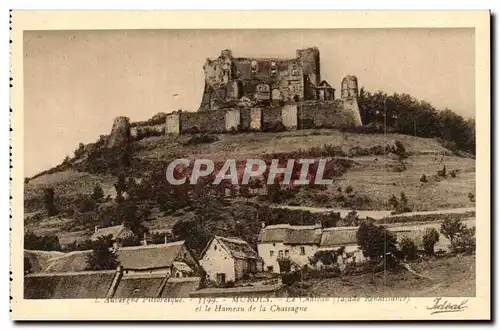 Murols - Le Chateau et le Hameau de la Champane - Cartes postales