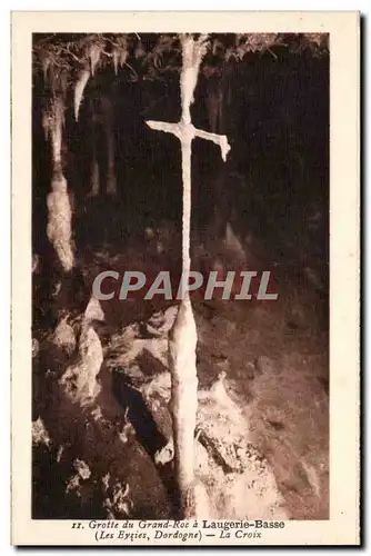 Laugerie Basse - Entree de la Grotte - la Croix - Cartes postales