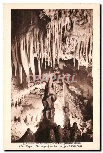 Laugerie Basse - Grotte du Grand Roc - La Vierge et l'Enfant - Cartes postales