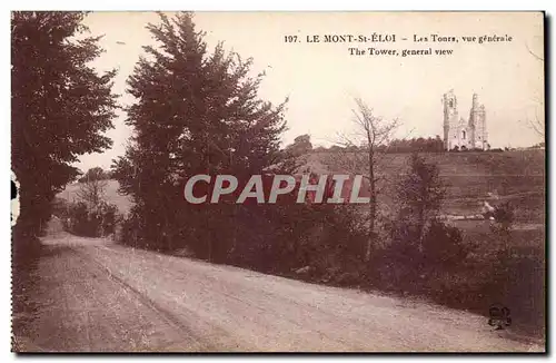 Le Mont St Eloi - Les Tours - Vue Generale - Ansichtskarte AK