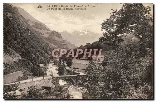 Luz Ansichtskarte AK Route de Luz a Pierrefitte Le pont de la reine Hortense