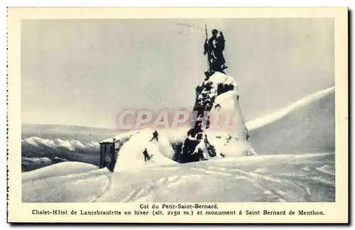 Col du Petit Saint Bernard Ansichtskarte AK Chalet hotel de Lancebranlette en hiver et monument a Saint Bernard d