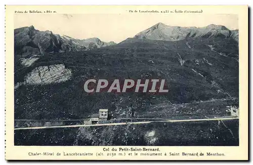 Col du Petit Saint Bernard Ansichtskarte AK Chalet hotel de Lancebranlette et monument a Saint Bernard de Menthon