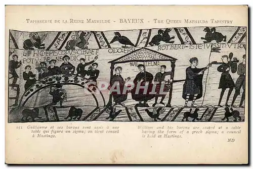 Bayeux - Tapisserie de la Reine Mathilde - Guilaume et ses Barons - On tient conseil a Hastings - CP