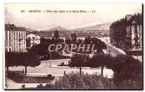 Suisse Geneve Cartes postales Place des Alpes et le Mont Blanc