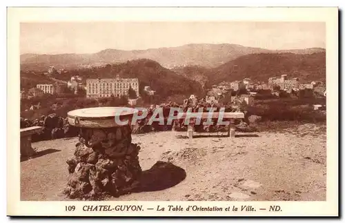 Chatel Guyon Cartes postales La table d&#39orientation et la ville