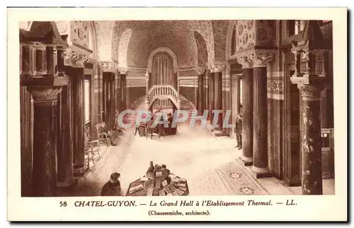 Chatel Guyon Cartes postales Le grand hall et l&#39etablissement thermal