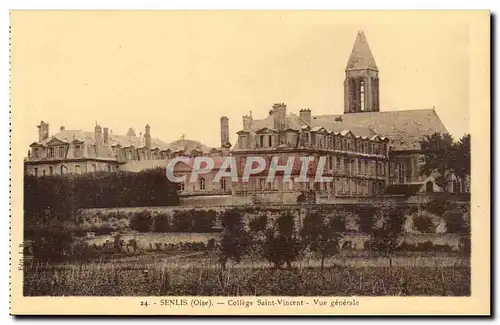 Senlis Cartes postales College Saint Vincent Vue generale